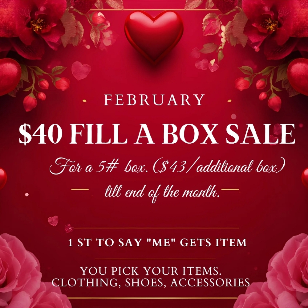 3/3/26  $40 Fill A Box Up To 5 Pounds